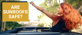 Personal injury are sunroofs safe